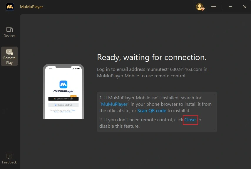 Click the Close button to disable remote control