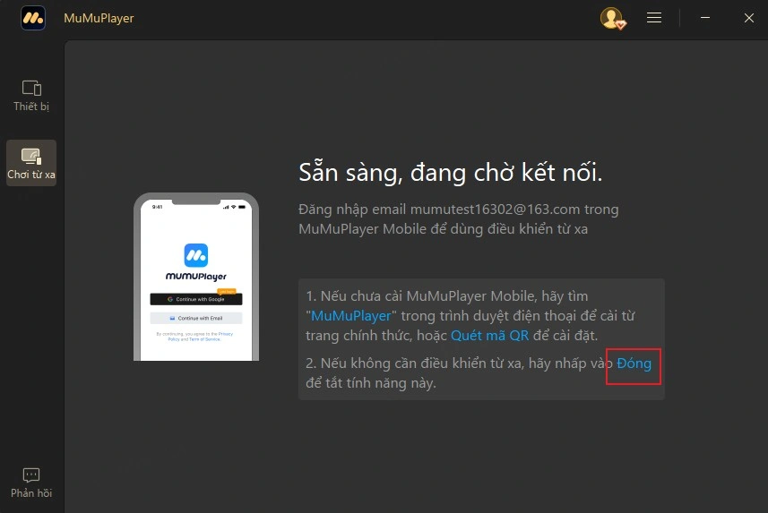 Nhấn nút Đóng để tắt điều khiển từ xa
